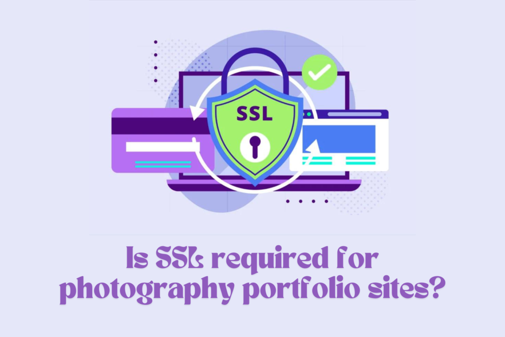 Is SSL required for photography portfolio sites?